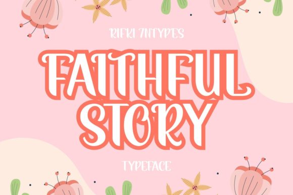 Faithful Story Font for a Polished Brand Look