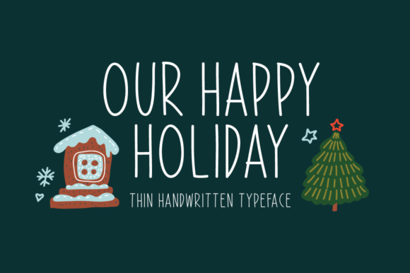 Our Happy Holiday Font for Vibrant Campaign Design