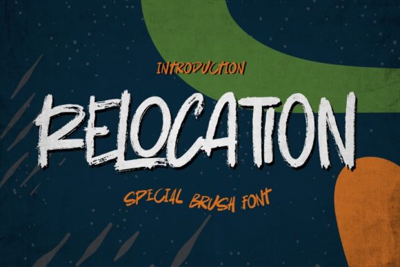 Relocation Font Review: A Bold Brushed Display Typeface for Creative Projects