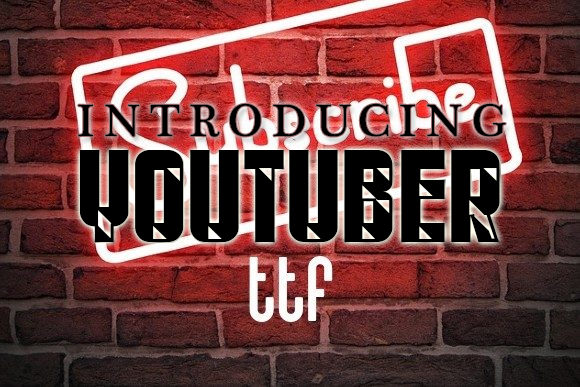Youtuber Font: A Bold Display Typeface for Creative Branding